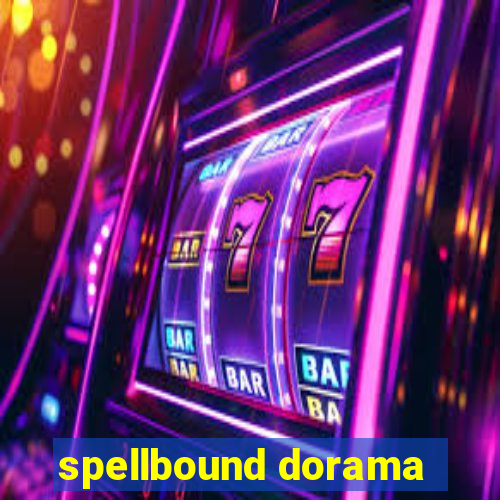 spellbound dorama